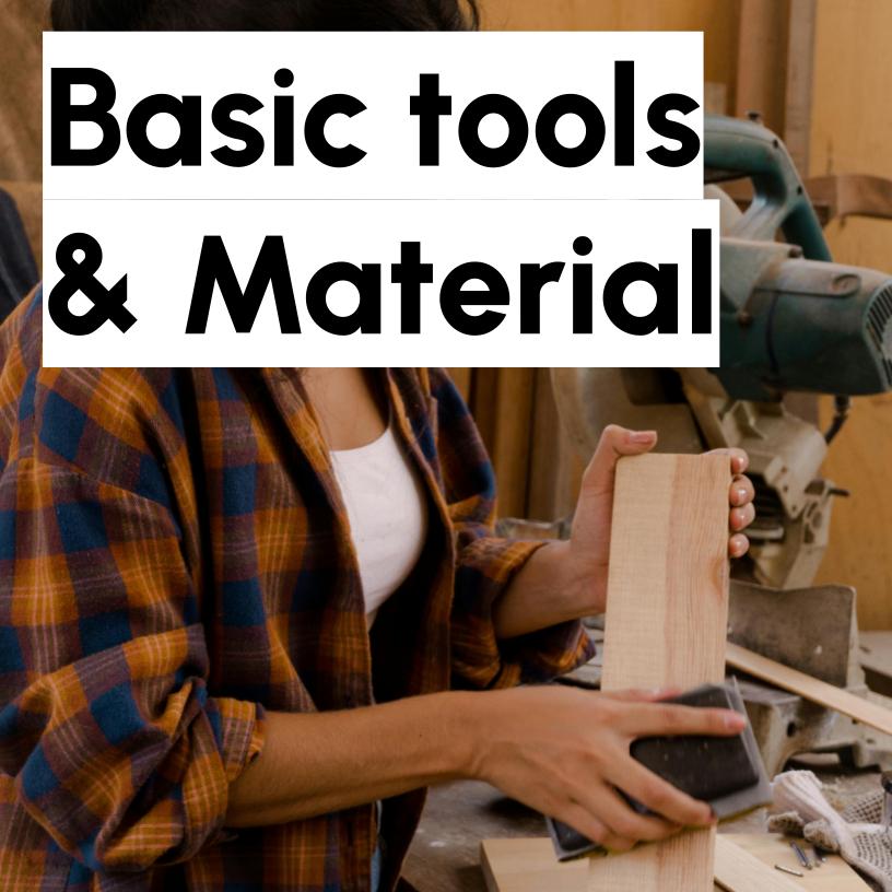 Basic Tools & Materials